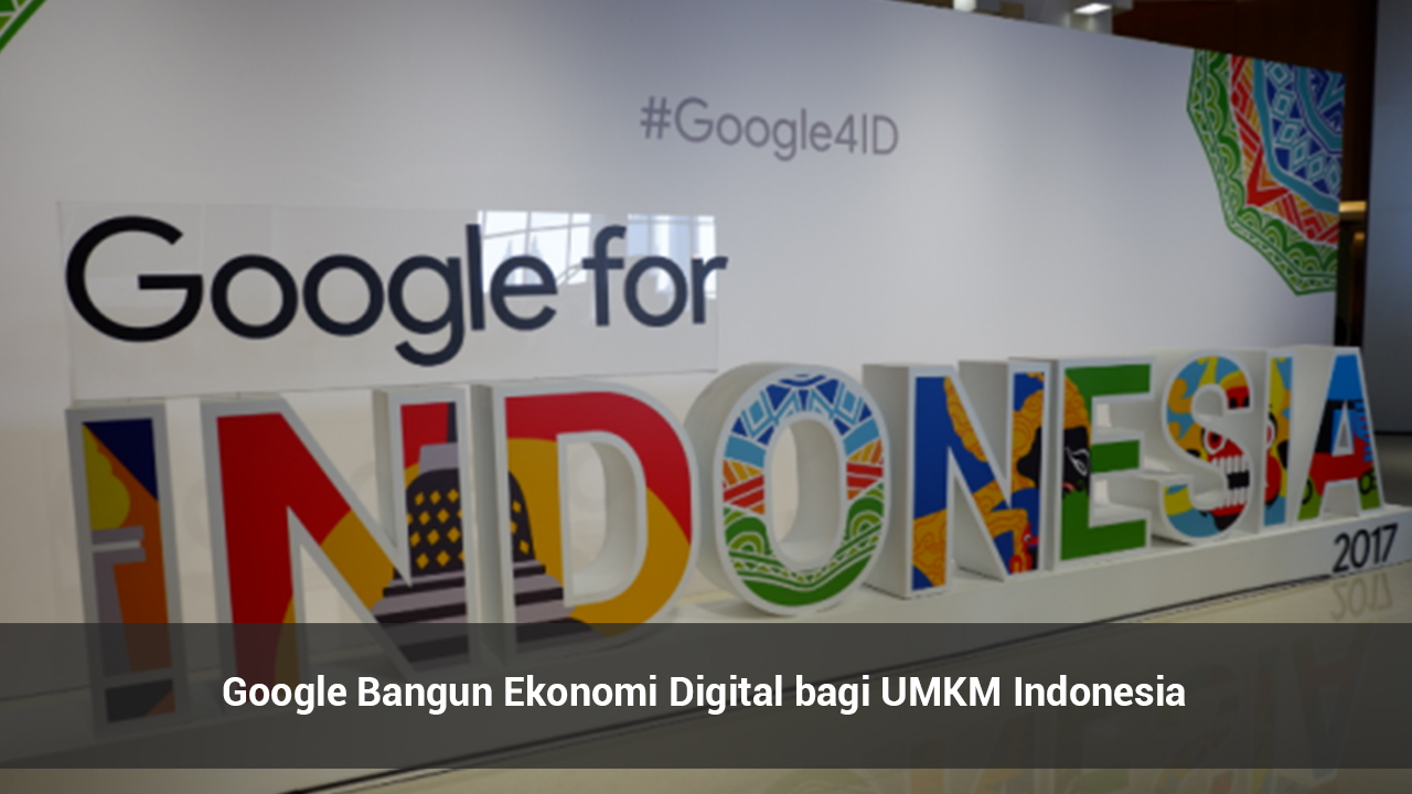 Google Bangun Ekonomi Digital bagi UMKM Indonesia - ilustrasi/foto: aspek.id - pagarbisnis.com