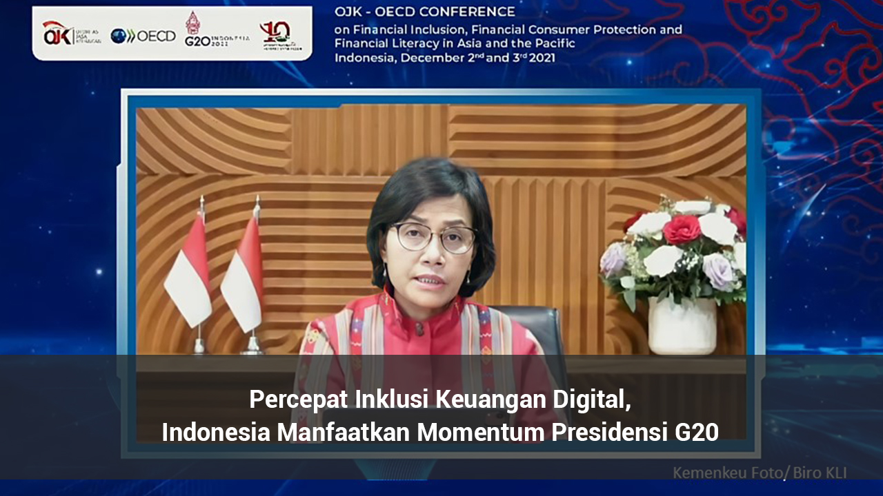 Percepat Inklusi Keuangan Digital, Indonesia Manfaatkan Momentum Presidensi G20 - foto: Kemenkeu.go.id - pagarbisnis.com
